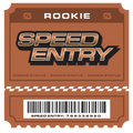 Speed Society Rookie Speed Entry ticket graphic