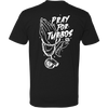 Pray for Turbos T-Shirt