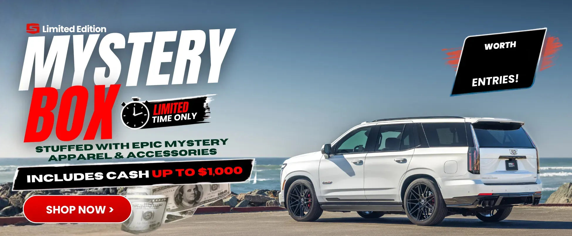 Limited edition Mystery Box, worth 38,000 entries, includes cash up to $1,000